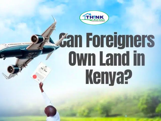 Kenya Land Ownership Rules for Foreign Investors